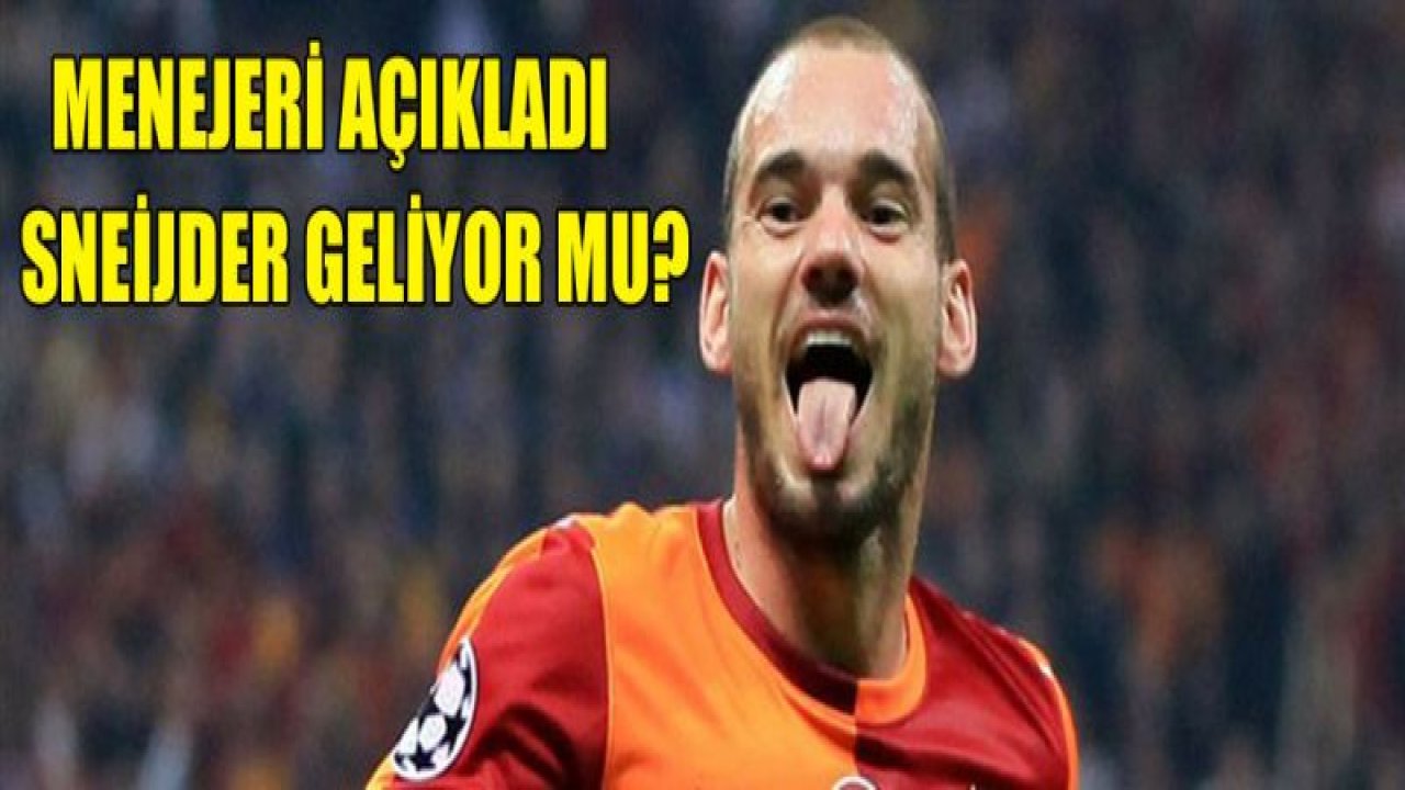 Wesly Sneijder geliyor mu?