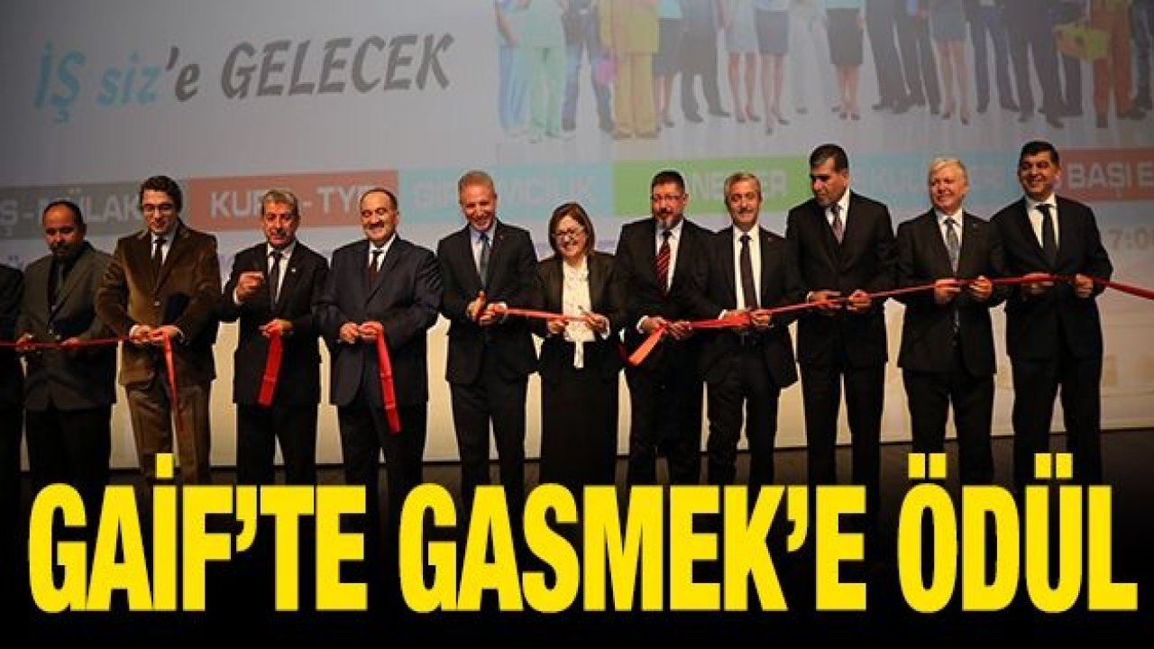 GAİF’TE GASMEK’E ÖDÜL