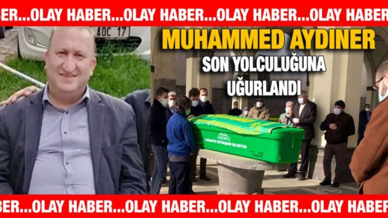 Gaziantep'in sevilen iş adamı Muhammed Aydıner son yolculuğuna uğurlandı