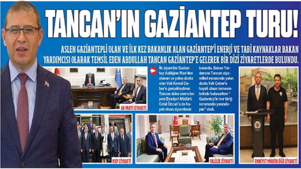 Tancan'ın Gaziantep turu!