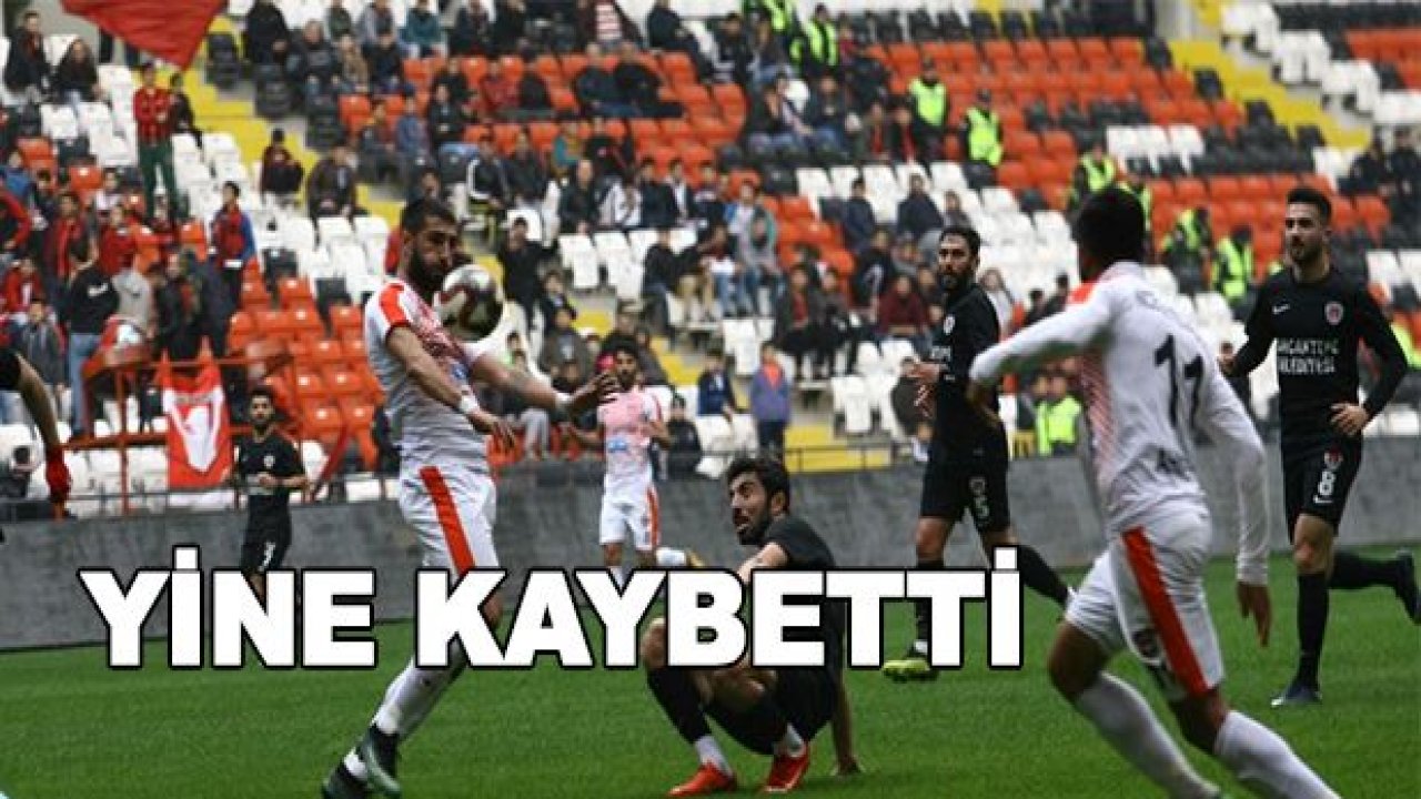 Gaziantepspor yine kaybetti 1-4