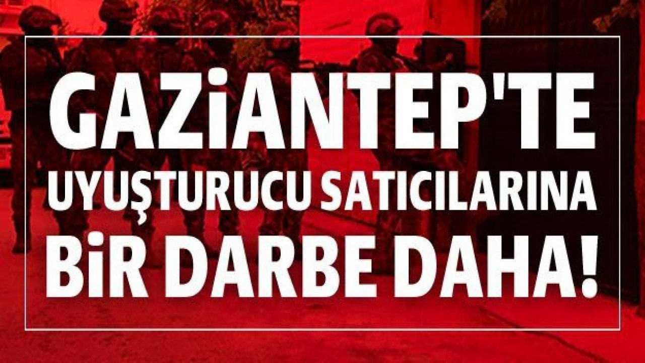 Gaziantep'te uyuşturucu operasyonu: 33 gözaltı