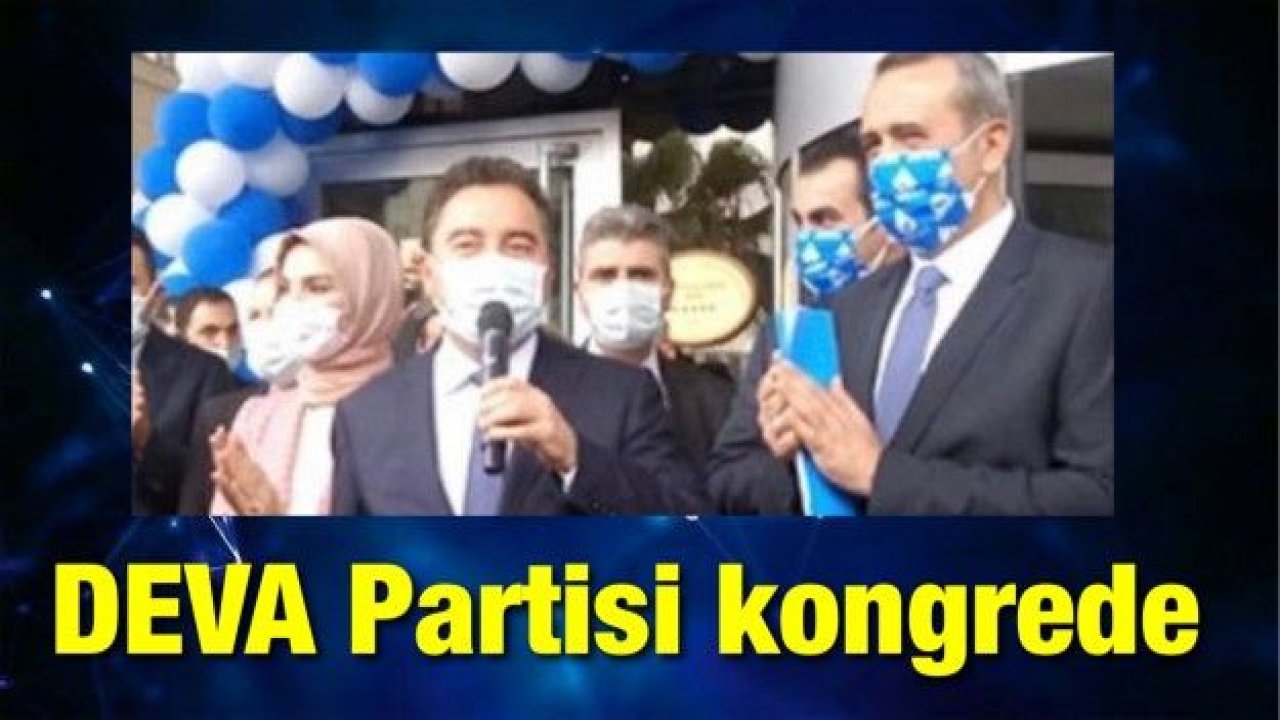 DEVA Partisi İl kongresi start aldı