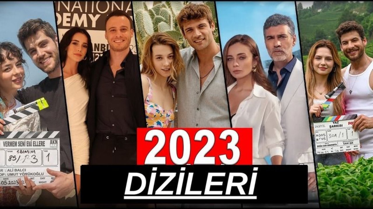 Yeni Sezonda Başlayacak Ve Devam Edecek Diziler 2023 2024